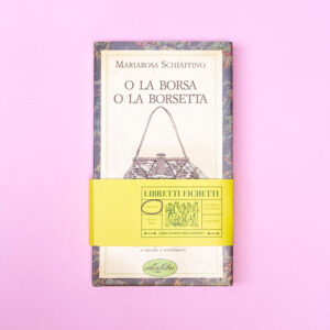 O la borsa o la borsetta