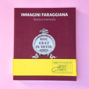 Immagini Faraggiana Storia memoria